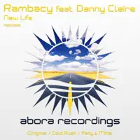 New Life (Cold Rush Remix) [feat. Danny Claire] — Rambacy