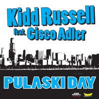 Pulaski Day (feat. Cisco Adler) - Single - Kidd Russell