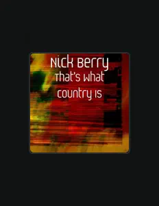 Listen to Nick Berry, watch music videos, read bio, see tour dates & more!