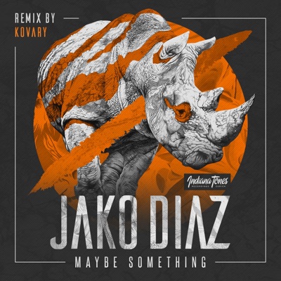 Maybe Something (Remixes) - Single