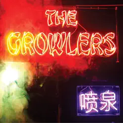 Chinese Fountain - The Growlers