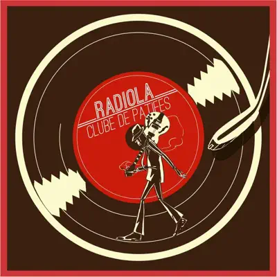 Radiola - Single - Clube de Patifes