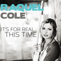 It's for Real This Time - Single - Raquel Cole