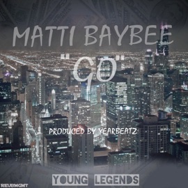 Go Matti Baybee