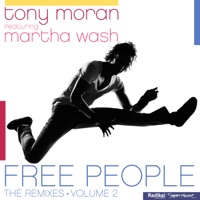 Free People (feat. Martha Wash) [Volume 2] - Tony Moran