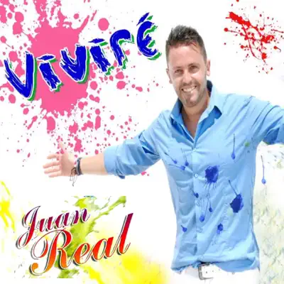 Viviré - Single - Juan Real