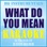 What Do You Mean? (Instrumental / Karaoke Version) [In the Style of Justin Bieber]