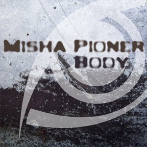 Body (Misha Pioner Remix) - Single