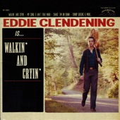 Eddie Clendening - It Started