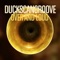 Over and Loud - Ducks Can Groove lyrics