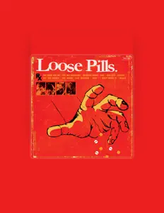 Ouve Loose Pills, vê vídeos de música, lê a biografia, vê as datas da digressão e muito mais!