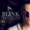Blink (feat. Baby Bash) - dUSTIN tAVELLA lyrics