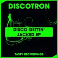 Disco Gettin' Jacked