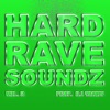 Hard Rave Soundz, Vol. 2