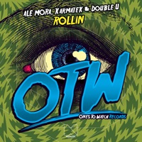 Rollin - Single - Ale Mora, Karmatek & Double U