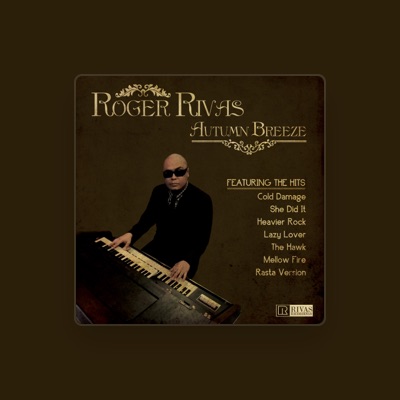 Listen to Roger Rivas, watch music videos, read bio, see tour dates & more!