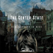 The Center State - Every Little Thing