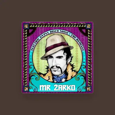 Listen to Mr Zarko, watch music videos, read bio, see tour dates & more!