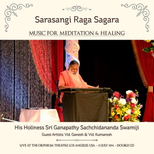 Sarasangi Raga Sagara - Live at the Orpheum Theater, Los Angeles (feat. Vid. Ganesh & Vid. Kumaresh)