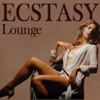 Ecstasy Lounge - Various Artists