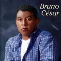 Bruno César - Bruno César