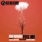 Feel Me (Nacho Riveros Late Night Mix) - Jero Nougues lyrics