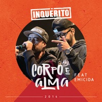 Corpo e Alma (feat. Emicida) - Single - Inquérito