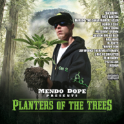 Planters of the Trees - Mendo Dope