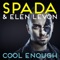 Cool Enough (Mr. Belt & Wezol Remix) - Spada & Elen Levon lyrics
