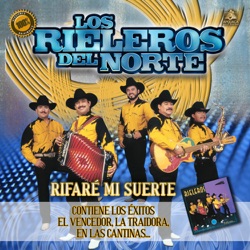 Los Rieleros del Norte - En las Cantinas