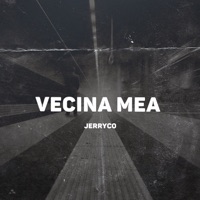 Vecina Mea - Single - JerryCo