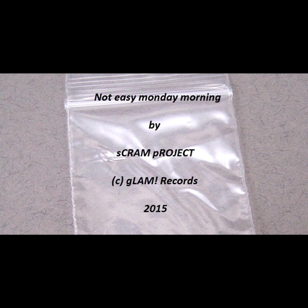 Not Easy Monday Morning - Single