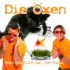 Die Öxen - Mein Goldfisch hat 'nen Kater