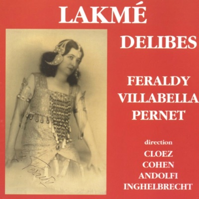 Delibes: Lakmé