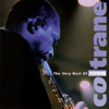 The Very Best of John Coltrane - John Coltrane