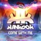 Come Whit Me - Hankook lyrics