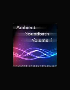 收听 Ambient Soundbath、观看音乐视频、阅读小传、查看巡演日期等 ！
