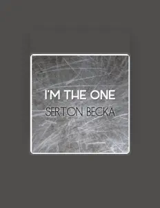 Listen to Serton Becka, watch music videos, read bio, see tour dates & more!