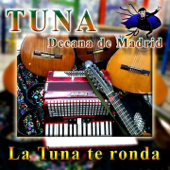 La Tuna Te Ronda - Tuna Decana de Madrid