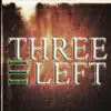 Three Left - Stand Up