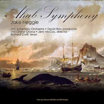 Ahab Symphony: II. The Wind by University of North Texas Symphony Orchestra, David Itkin, Richard Croft & University of North Texas Grand Chorus song reviws