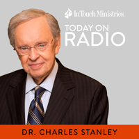 Daily Radio Program with Charles Stanley - In Touch Ministries podcast