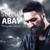Yüzyıllar Geçse - EP - Selçuk Abay