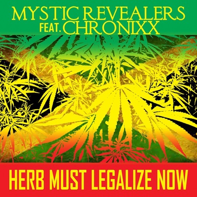 Herb Must Legalize Now (feat. Chronixx) - Single