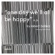 One Day We ll All Be Happy EP