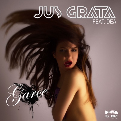 Garce (feat. DEA) - Single