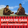 Last Train to Lhasa EP