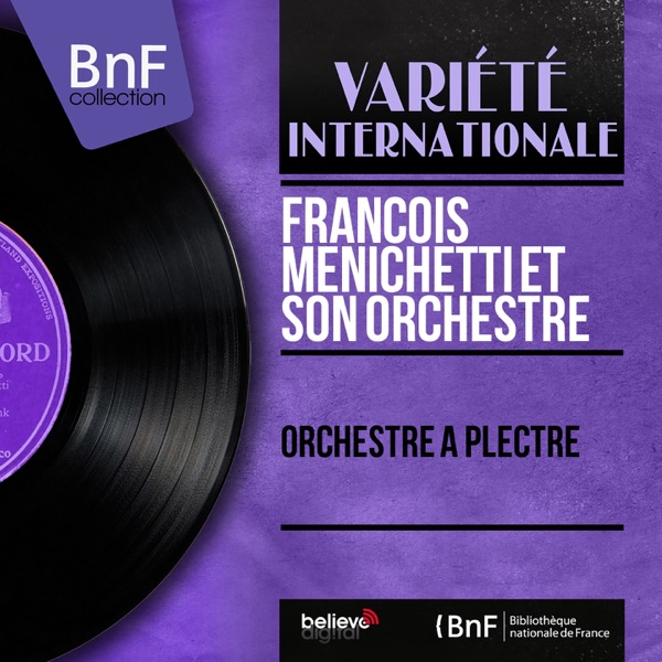 Orchestre à Plectre (Mono Version) - EP - François Menichetti et son orchestre