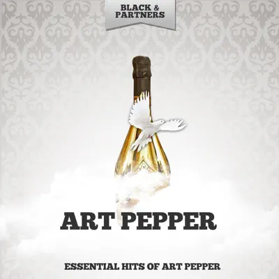 Essential Hits of Art Pepper - Art Pepper Essential Hits of Art Pepper - Art Pepper