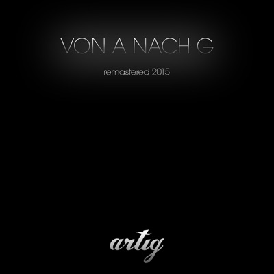 Von A nach G (Remastered)
